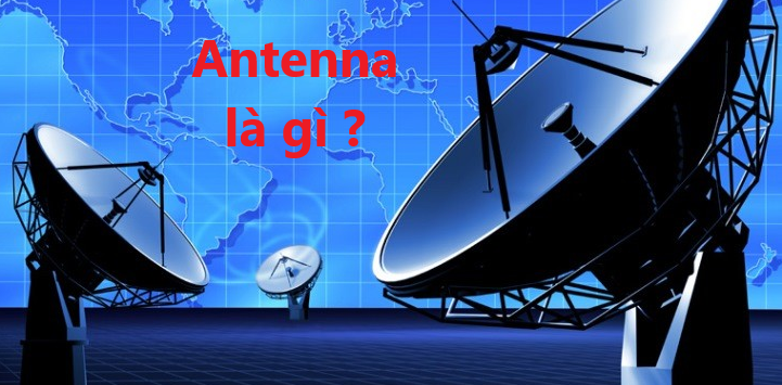 Anten là gì